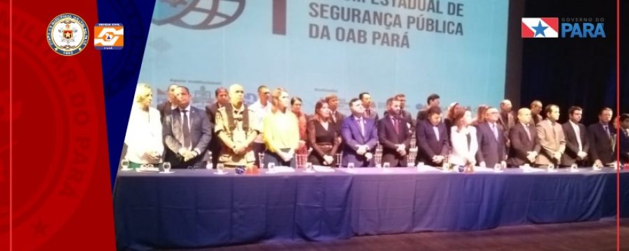 CBMPA participa de debate sobre segurança pública promovido pela OAB