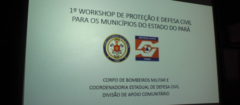 Programação: I Workshop de Defesa Civil do Estado capacitará municípios paraenses