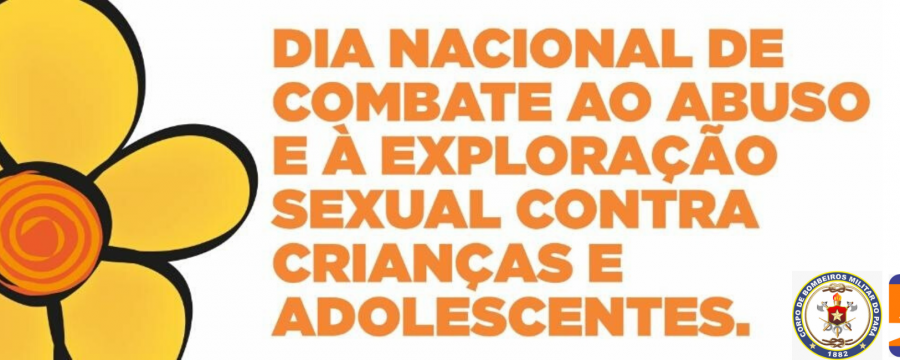 18 DE MAIO: CBMPA REALIZA CAMPANHA DE PREVENÇÃO CONTRA A VIOLAÇÃO DOS DIREITOS DA CRIANÇA E DO ADOLESCENTE