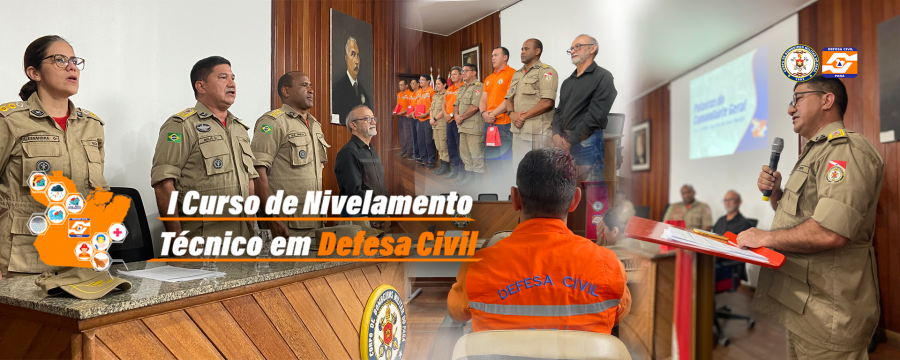 ENCERRAMENTO DO 1° CURSO DE NIVELAMENTO TÉCNICO EM DEFESA CIVIL