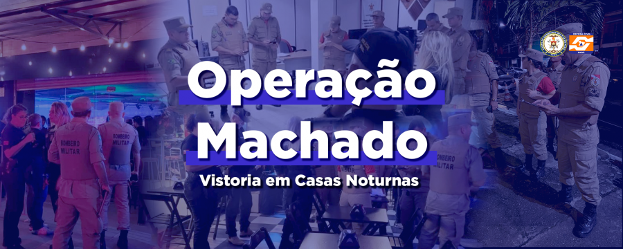 CBMPA E CEDEC REALIZAM “OPERAÇÃO MACHADO”