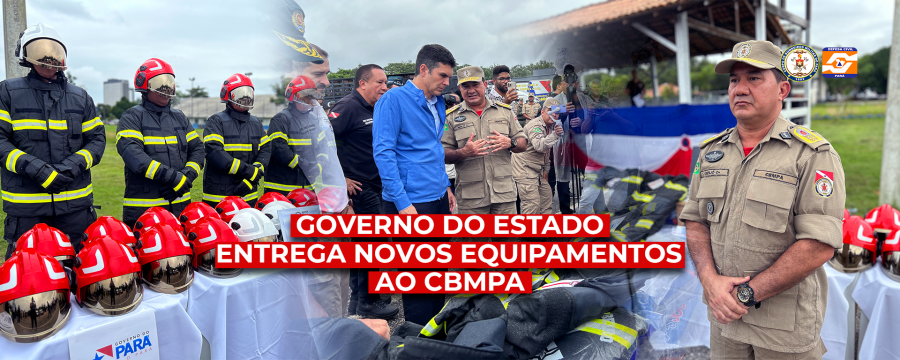 CBMPA E CEDEC RECEBEM EQUIPAMENTOS DO GOVERNO DO ESTADO