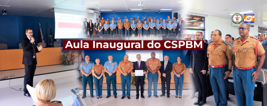 AULA INAUGURAL DO CSPBM