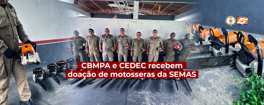 CBMPA E CEDEC RECEBEM DOAÇÃO DE MOTOSSERRAS DA SEMAS