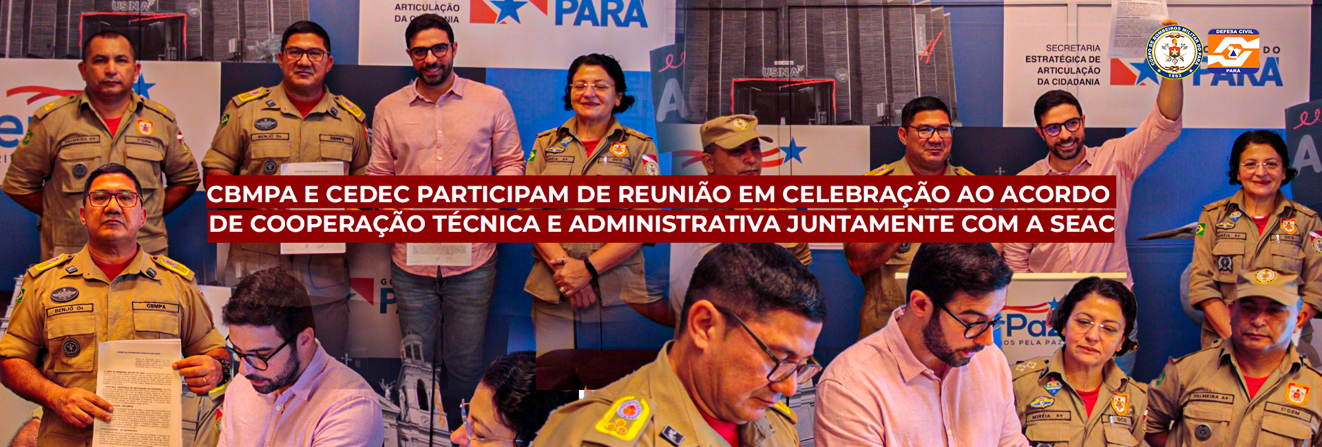 CBMPA E CEDEC PARTICIPAM DE REUNIÃO EM CELEBRAÇÃO AO ACORDO DE COOPERAÇÃO TÉCNICA E ADMINISTRATIVA JUNTAMENTE COM A SEAC