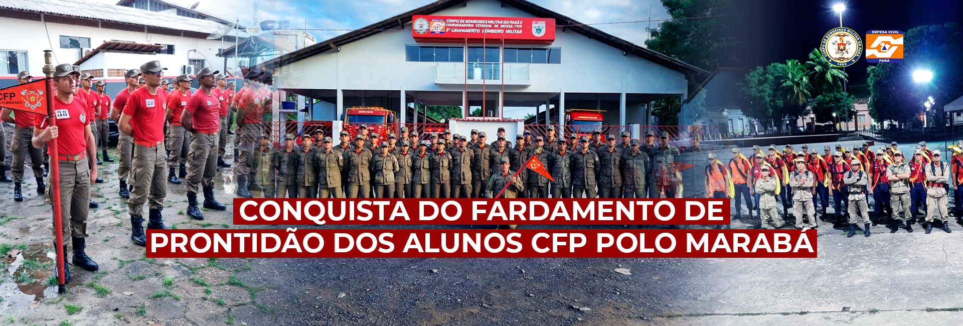 CONQUISTA DO FARDAMENTO DE PRONTIDÃO DOS ALUNOS DO CFP POLO MARABÁ