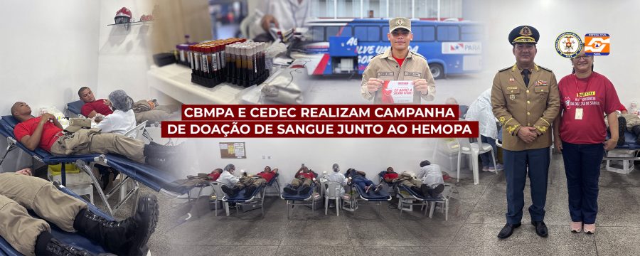 JUNHO VERMELHO: CBMPA E CEDEC REALIZAM CAMPANHA DE DOAÇÃO DE SANGUE JUNTO AO HEMOPA