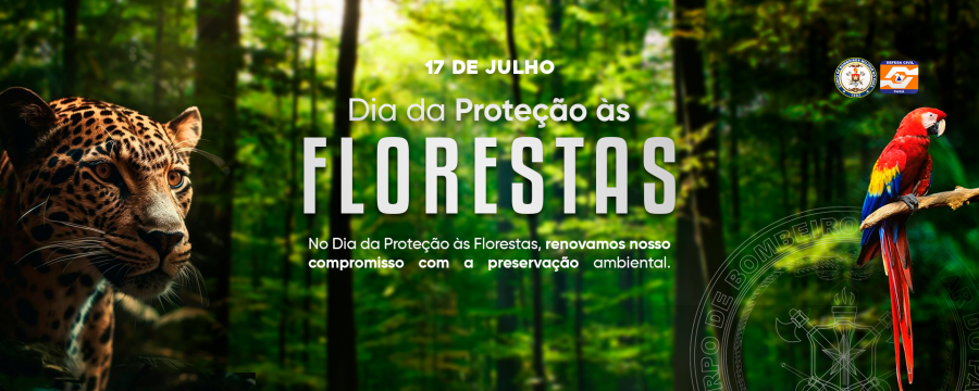 DIA MUNDIAL DE PROTEÇÃO ÀS FLORESTAS