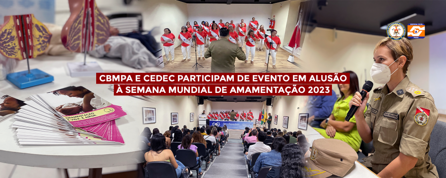 CBMPA E CEDEC PARTICIPAM DE EVENTO EM ALUSÃO À SEMANA MUNDIAL DE AMAMENTAÇÃO 2023