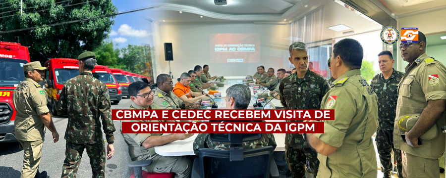 CBMPA E CEDEC RECEBEM VISITA DE ORIENTAÇÃO TÉCNICA DA IGPM