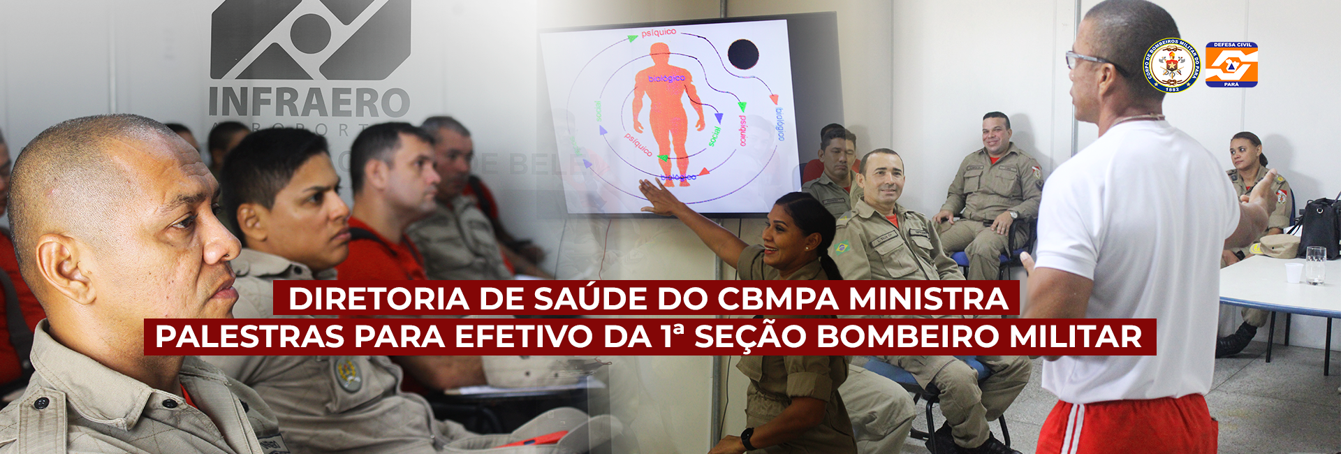 DIRETORIA DE SAÚDE DO CBMPA E CEDEC MINISTRA PALESTRAS PARA EFETIVO DO 1º SUBGRUPAMENTO BOMBEIRO MILITAR – INFRAERO