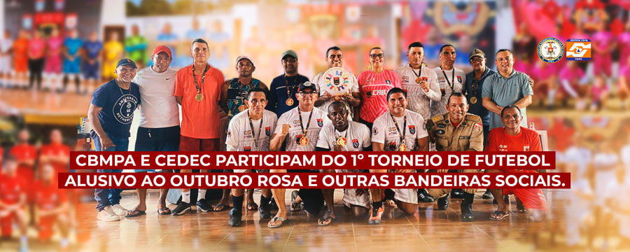 CBMPA e CEDEC participam do 1º Torneio de Futebol alusivo ao Outubro Rosa e outras bandeiras sociais
