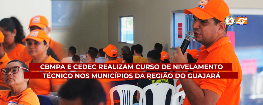 CBMPA E CEDEC REALIZAM CURSO DE NIVELAMENTO TÉCNICO NOS MUNICÍPIOS DA REGIÃO DO GUAJARÁ