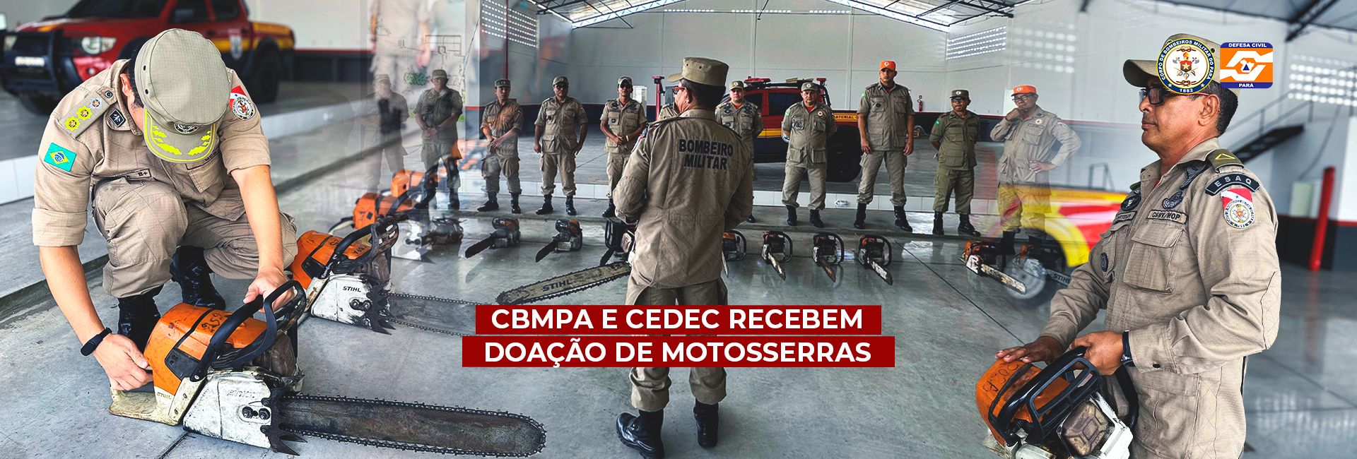 CBMPA E CEDEC RECEBEM DOAÇÃO DE MOTOSSERRAS